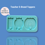 Teacher Stanley Quencher Topper Mold